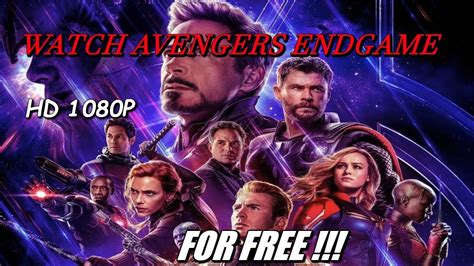 How To Watch Avengers Endgame For Free Hd Youtube