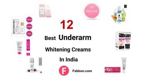12 Best Underarm Whitening Creams In India 2022 Fabbon