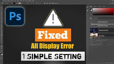 How To Fix All Display Related Errors And Problems In Adobe Photoshop
