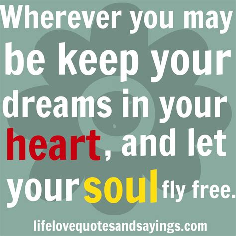 Heart And Soul Quotes To Live By Inspirational Quotes Pictures