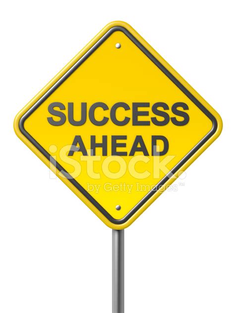 Success Ahead Sign Stock Photo Royalty Free Freeimages