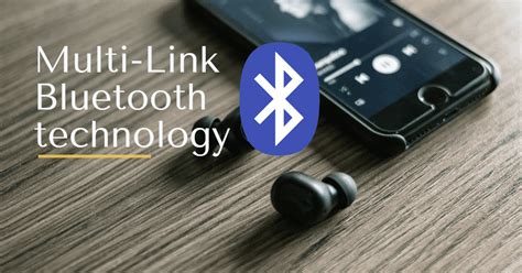 Multilink Bluetooth Technology The Educational Stuff