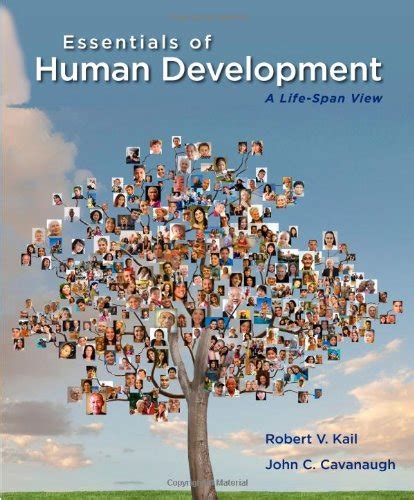 Essentials Of Human Development A Life Span View Author Robert V