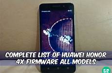 honor firmware 4x huawei complete models list nov updated last