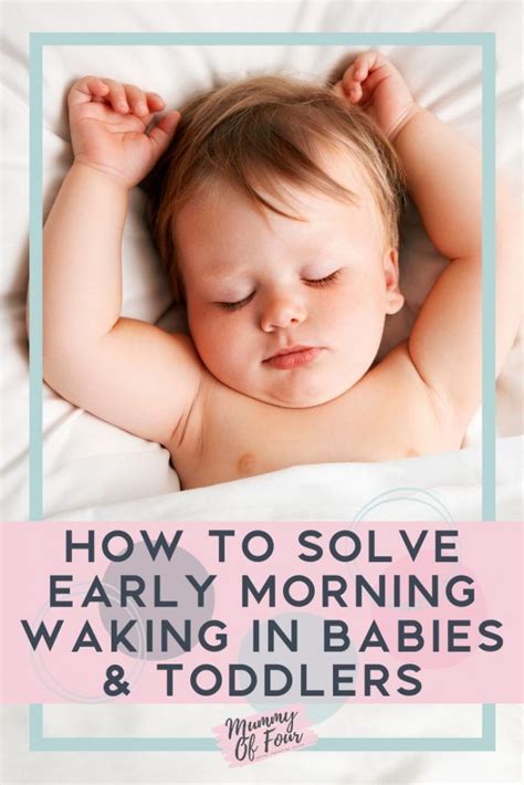 How Do I Stop My Baby Waking Early In The Morning Bedtime Routine Baby