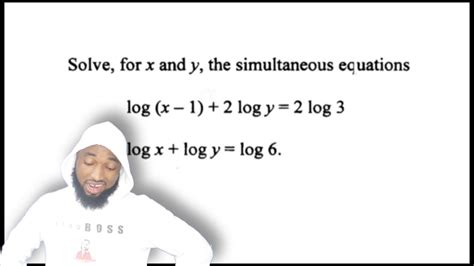 Logarithms Simultaneous Equations How Pure Maths Unit Cape Youtube