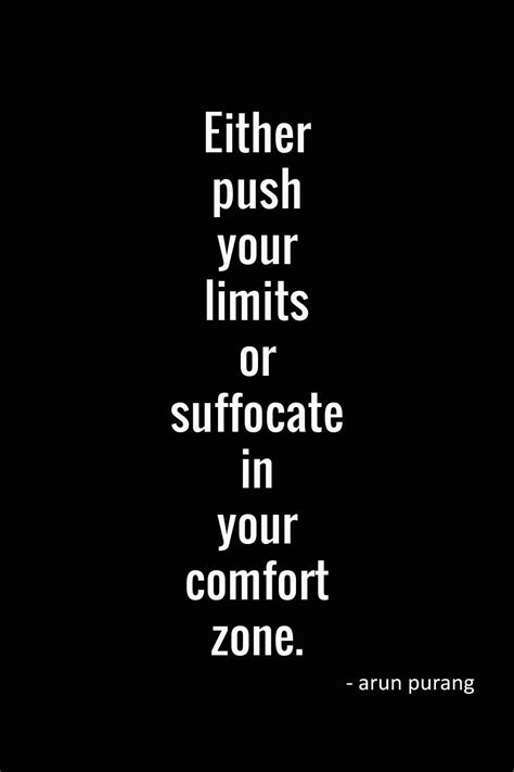 Push Your Limits Or Suffocate In Your Comfort Zone From Rsd Facebook