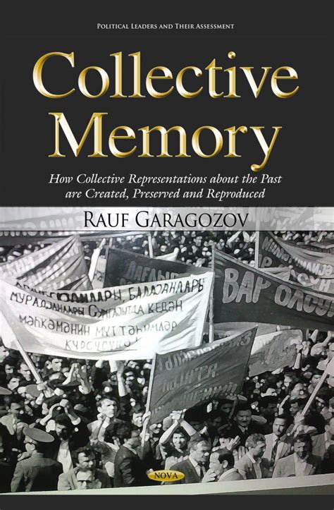 Collective Memory How Collective Representations About The Past Are