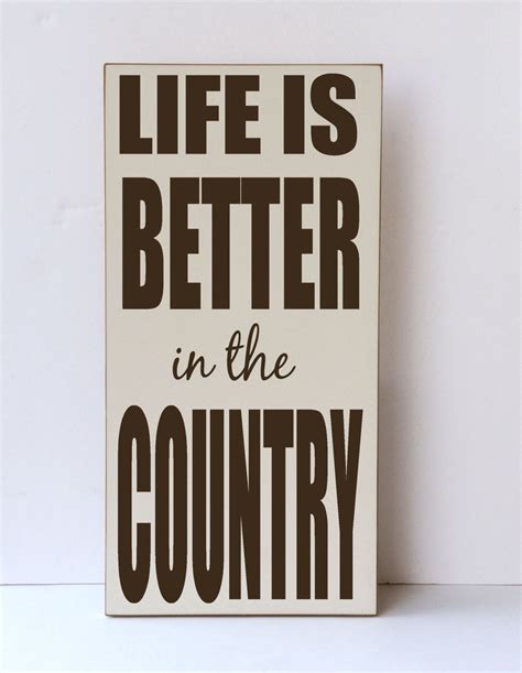 Life Is Better In The Country Wood Sign Country By Vinylcrafts