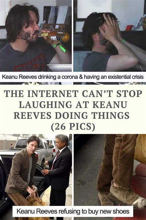 The Internet Cant Stop Laughing At Keanu Reeves Doing Things 26 Pics