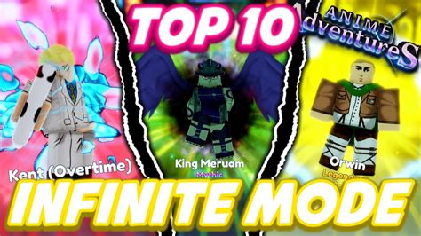 Top 10 Best Units For Infinite Modes Update 65 In Anime Adventures
