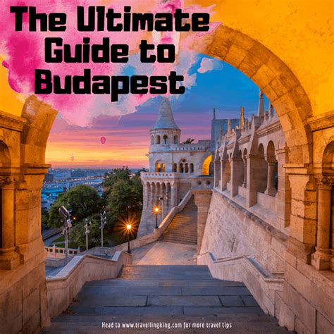 The Ultimate Guide To Budapest