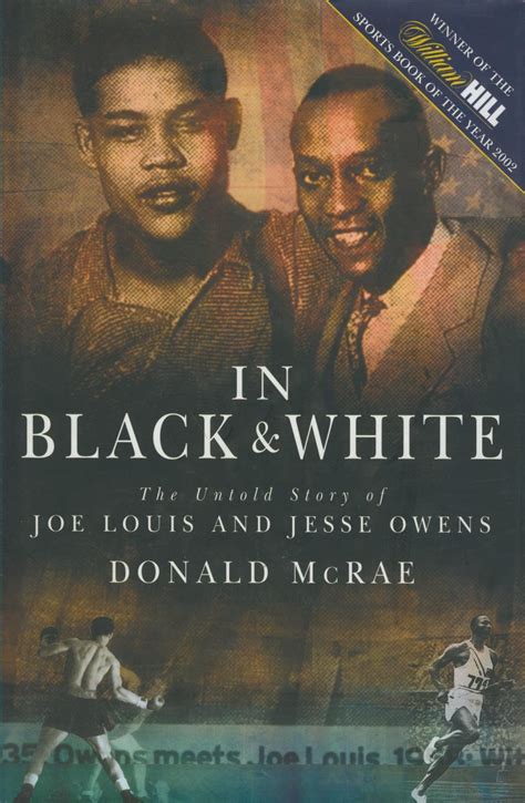 In Black And White The Untold Story Of Joe Louis And Jesse Owens Boxing Biography