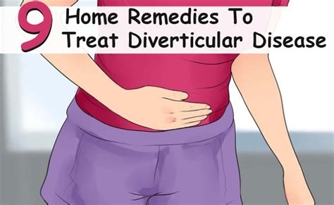 9 Home Remedies To Treat Diverticular Disease And Diverticulitis