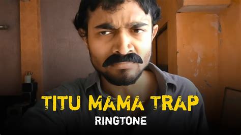 Titu Mama Remix Bb Ki Vines New Remix Ringtone 2020 🎵🔥🔥download Link In Description Youtube