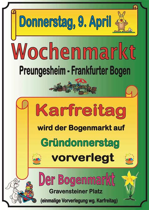 Palmdonnerstag) ist die deutschsprachige bezeichnung für den fünften tag der karwoche bzw. Wochenmarkt Preungesheim - Frankfurter Bogen - am ...