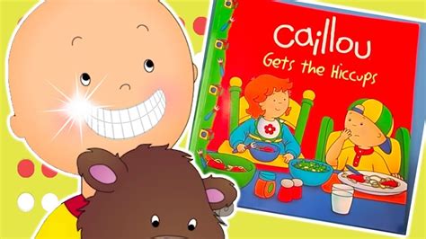 Caillou At The Dentist Caillou Book Compilation Bedtime Stories For