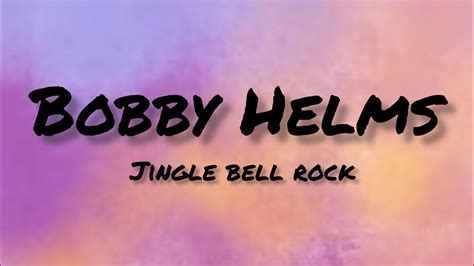 Bobby Helms Jingle Bell Rocklyrics Youtube