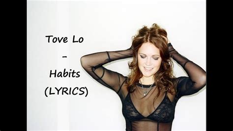 tove lo habits lyrics youtube