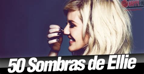 Love Me Like You Do de Ellie Goulding: Letra (Lyrics) y Vídeo | Happy
