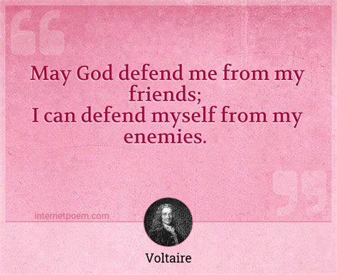 May God Defend Me From My Friends I Can Defend Myse 1