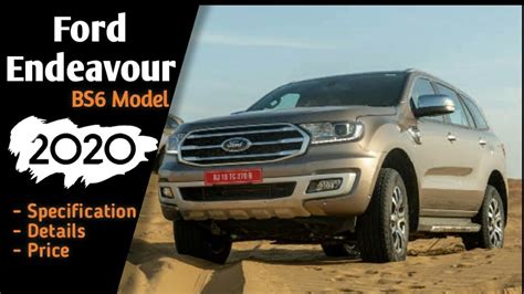 Ford Endeavour Bs6 2020 Launched In India 10 Gears Automatic