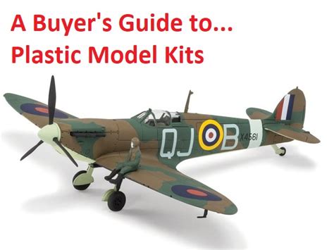 A Buyers Guide To Plastic Model Kits Build Your First Model Kit