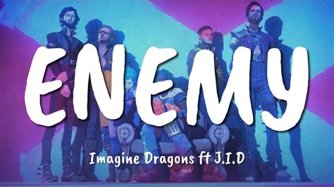 imagine dragons ft j i d enemy lyrics youtube