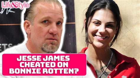 jesse james cheated on bonnie rotten during pregnancy youtube