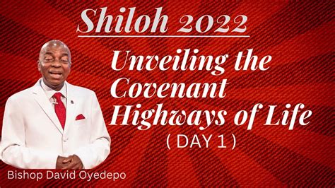 Unveiling The Covenant Highways Of Life Part 1 Bishop David Oyedepo