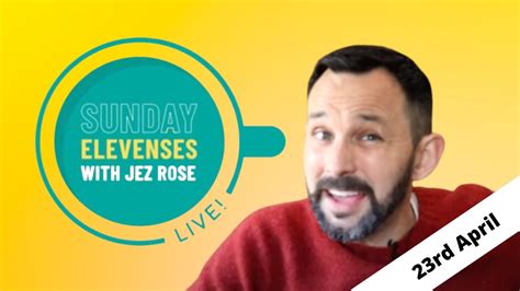 Sunday Elevenses Live 23rd April 2023 Youtube