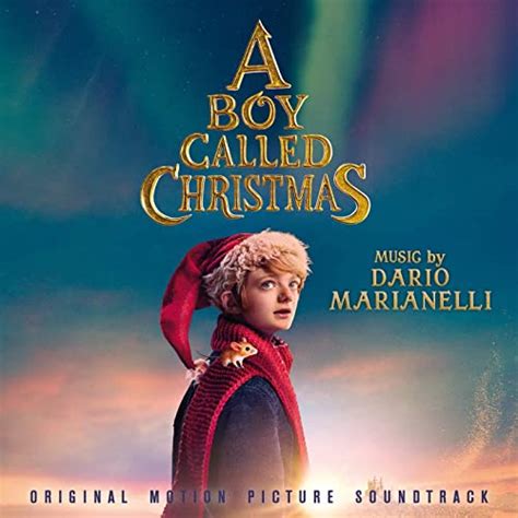 A Boy Called Christmas Original Motion Picture Soundtrack By Dario
