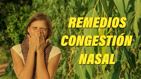 Alivio Para La CongestiÓn Nasal Y Sinusitis Rápido Remedios Caseros