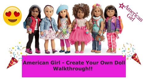 american girl create your own doll walkthrough youtube