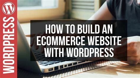 Wordpress Ecommerce Website Tutorial With Woocommerce Infographie