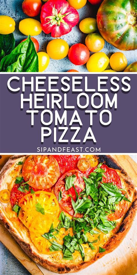 This Cheeseless Pizza With Delicious Heirloom Tomatoes Makes The