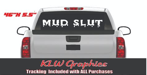 Mud Slut Banner Vinyl Decal Sticker Diesel Truck 4x4 Funny Offroad