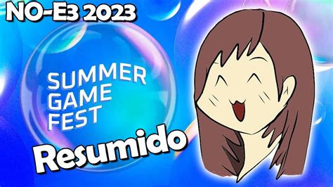 Summer Game Fest 2023 Para Gente Muy Ocupada ¡te Resumo Lo Más