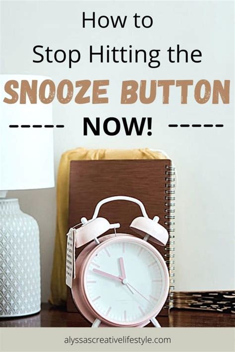 How To Stop Hitting Snooze 5 Smart Tips For Breaking The Habit