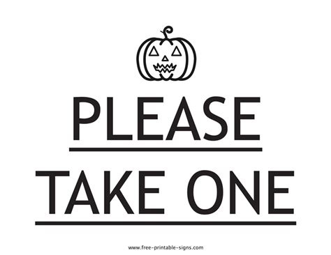 Printable Please Take One Halloween Sign Free Printable Signs