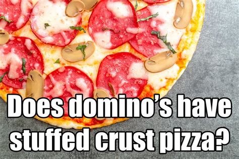 Does Dominos Have Stuffed Crust Pizza Dry Street Pub And Pizza