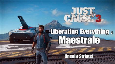 Just Cause 3 Liberating Everything Maestrale Youtube