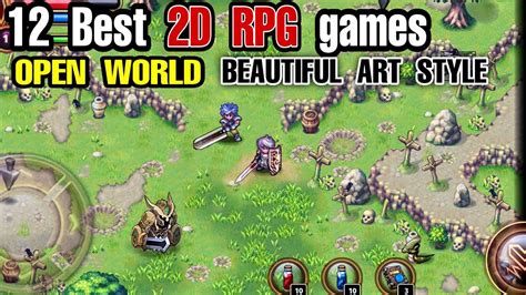 Top 12 Best 2d Rpg Games Open World Android 2d Rpg With Beautiful