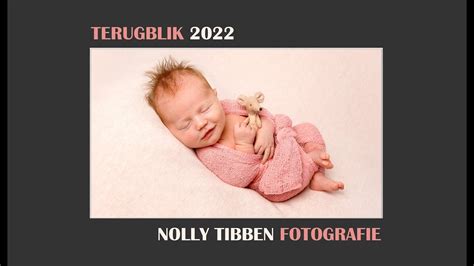 Terugblik Nolly Tibben Fotografie Youtube