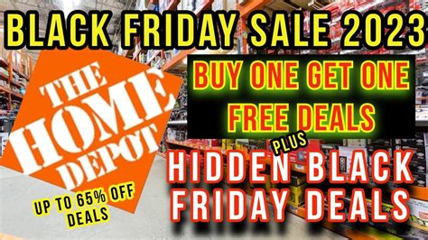 Home Depot Black Friday 2023 Buy One Get One Free Deals Plus Hidden