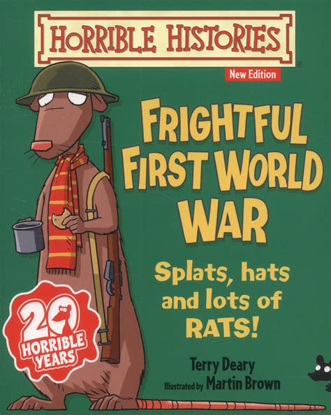 Frightful First World War By Terry Deary And Other War And Words For