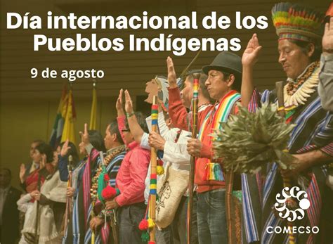 Día Internacional De Los Pueblos Indígenas Comecso