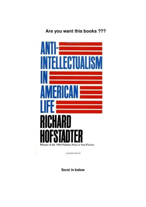 Pdf Download Anti Intellectualism In American Life Full Originaly