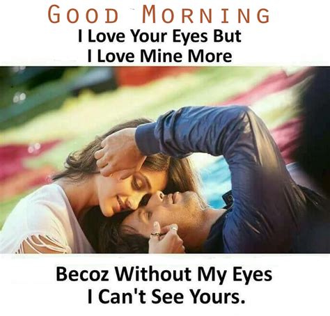 Good Morning I Love Your Eyes Good Morning Images Quotes Wishes
