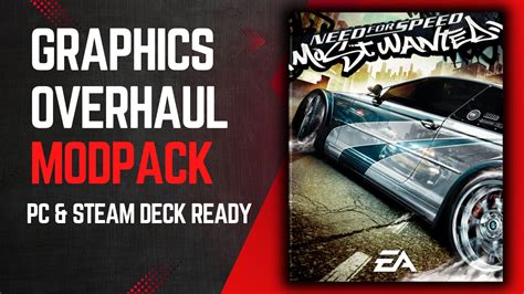 Need For Speed Most Wanted Graphics Overhaul For Steam Deck And Pc